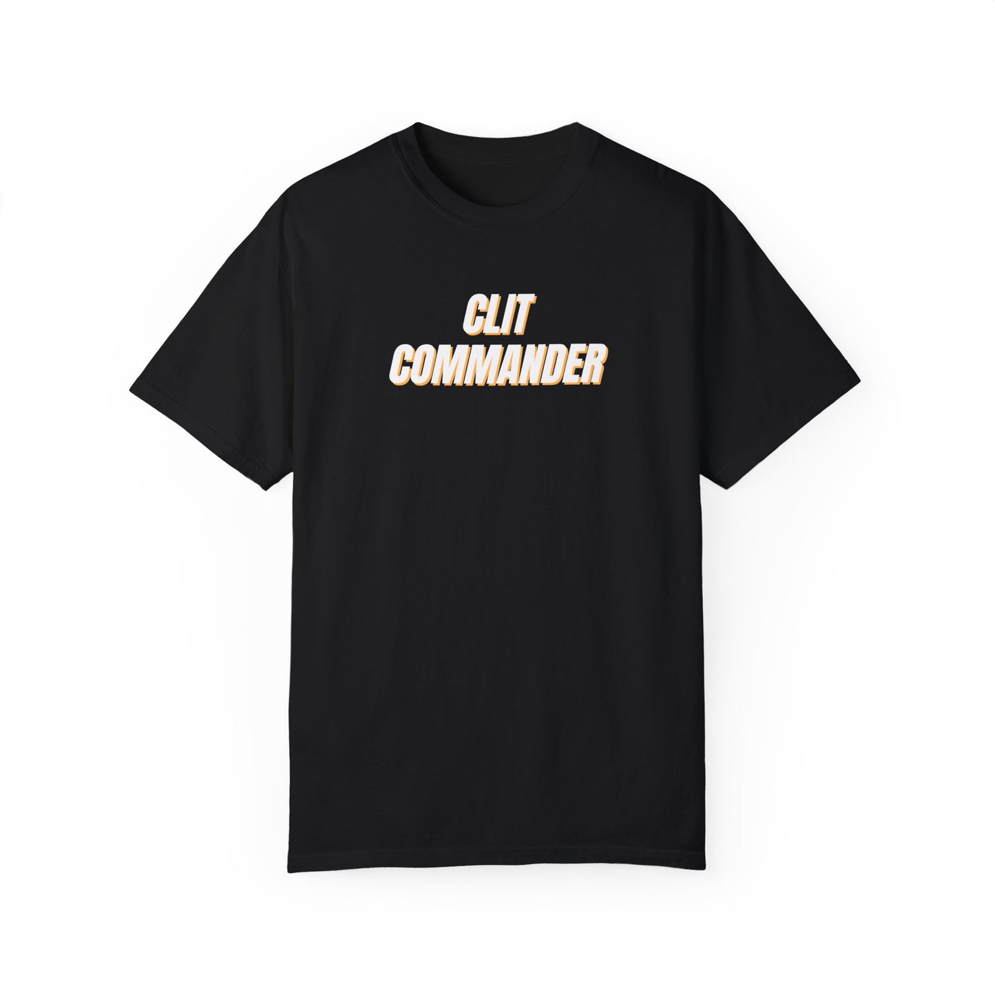 "Clit Commander" T-shirt