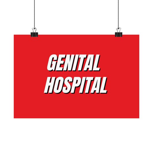 "Genital Hospital" Matte Poster